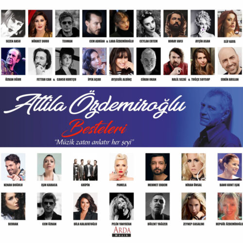 Çeşitli Sanatçılar Yeni Attila Özdemiroğlu Besteleri Full Albüm İndir Çeşitli Sanatçılar Yeni Attila Özdemiroğlu Besteleri Full Albüm İndir