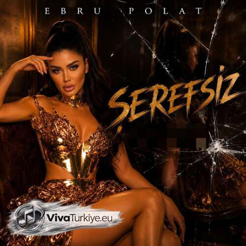 Ebru Polat - Şerefsiz (2026) mp3 İndir Ebru Polat - Şerefsiz (2026) mp3 İndir