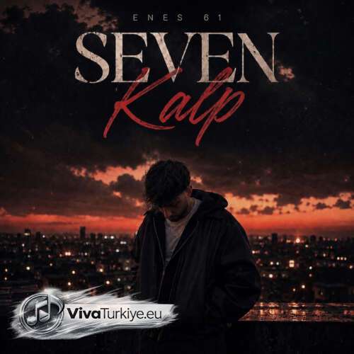 enes 61 seven kalp