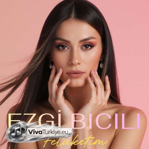 EZGI BICILI Yeni Felaketim Şarkısını Mp3 İndir EZGI BICILI Yeni Felaketim Şarkısını Mp3 İndir