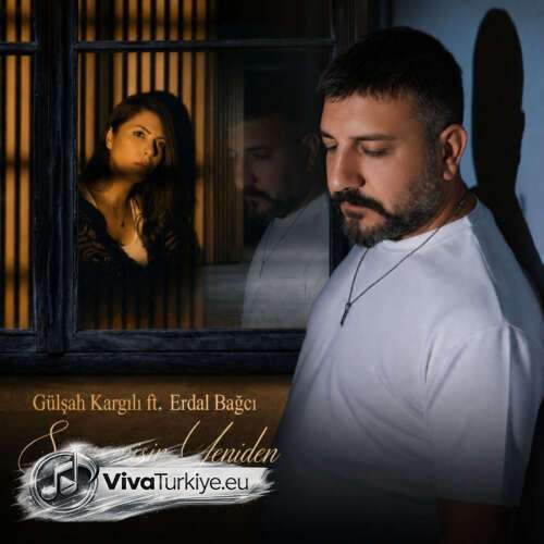 Gülşah Kargılı ,Erdal Bağcı - Severmişin Yeniden (2026) mp3 İndir
