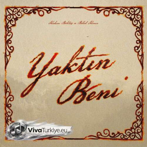 Hakan Bektaş – Yaktın Beni (Ft. Bilal Hancı) (2026) Mp3 İndir 7 hakan bektas yaktin beni ft bilal hanci