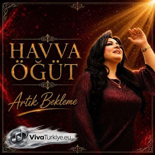 Havva Öğüt – Artık Bekleme (2026) Mp3 İndir