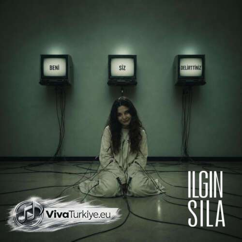 Ilgın Sıla – Beni Siz Delirttiniz (2026) Mp3 İndir 6 ilgin sila beni siz delirttiniz