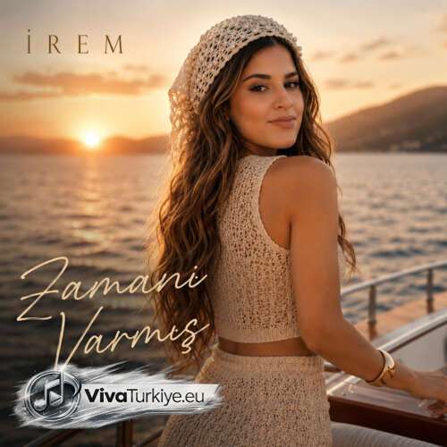 İrem Yeni Zamanı Varmış Şarkısını Mp3 İndir İrem Yeni Zamanı Varmış Şarkısını Mp3 İndir