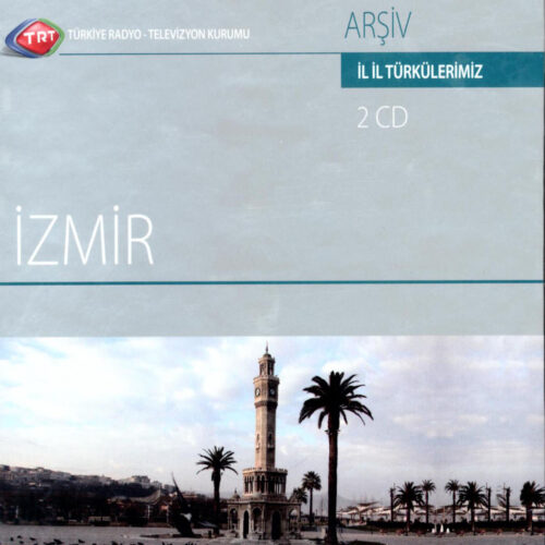 Çeşitli Sanatçılar Yeni İl İl Türkülerimiz – İzmir Full Albüm İndir Çeşitli Sanatçılar Yeni İl İl Türkülerimiz – İzmir Full Albüm İndir