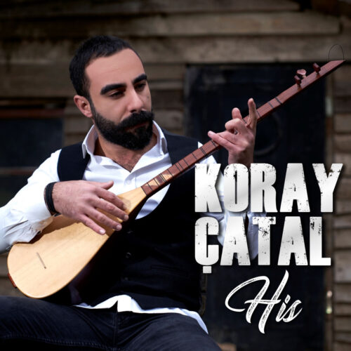 Koray Çatal - His (2019) Full Albüm İndir