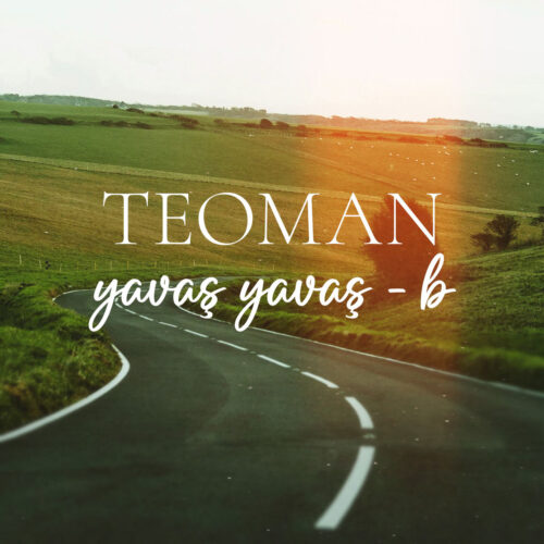 Teoman - Yavaş Yavaş - B (2024) Full Albüm İndir Teoman - Yavaş Yavaş - B (2024) Full Albüm İndir