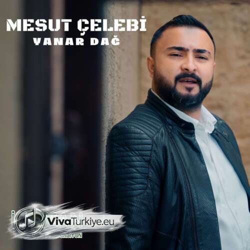 Mesut Çelebi – Yanar Dağ (2026) Mp3 İndir 5 mesut celebi yanar dag