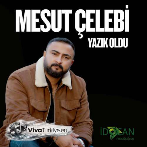 Mesut Çelebi – Yazık Oldu (2026) Mp3 İndir 4 mesut celebi yazik oldu