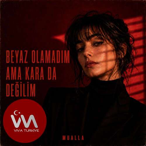 Mualla Yeni Beyaz Olamadım Ama Kara Da Değilim Şarkısını Mp3 İndir Mualla Yeni Beyaz Olamadım Ama Kara Da Değilim Şarkısını Mp3 İndir