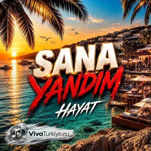 Hayat – Sana Yandım (2026) Mp3 İndir Hayat – Sana Yandım (2026) Mp3 İndir