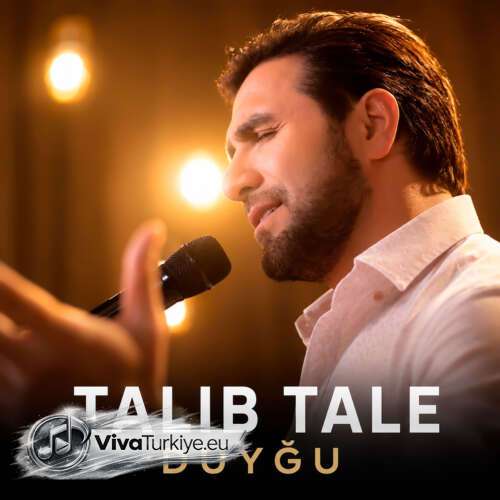 Talıb Tale Yeni Duyğu Şarkısını Mp3 İndir Talıb Tale Yeni Duyğu Şarkısını Mp3 İndir