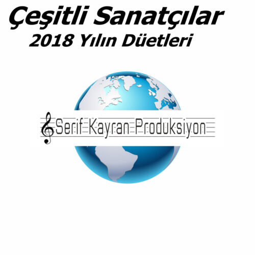 Çeşitli Sanatçılar - 2018 Yılın Düetleri (2018) Full Albüm İndir Çeşitli Sanatçılar - 2018 Yılın Düetleri (2018) Full Albüm İndir