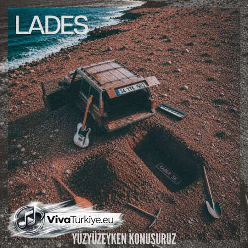 Yüzyüzeyken Konuşuruz - Lades (2026) mp3 İndir 2 yuzyuzeyken konusuruz lades