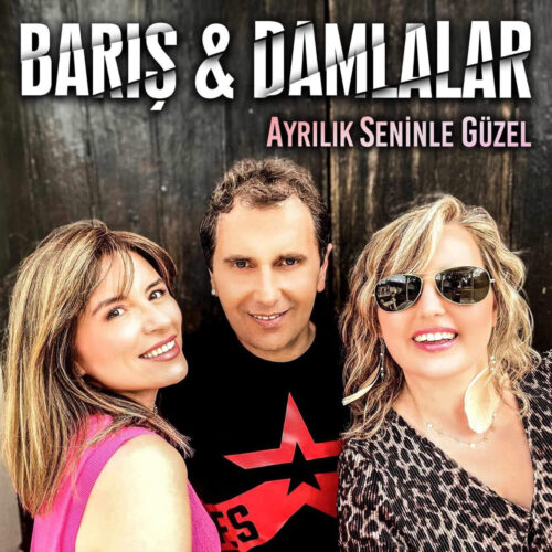 Barış & Damlalar Yeni Ayrılık Seninle Güzel Full Albüm İndir Barış & Damlalar Yeni Ayrılık Seninle Güzel Full Albüm İndir