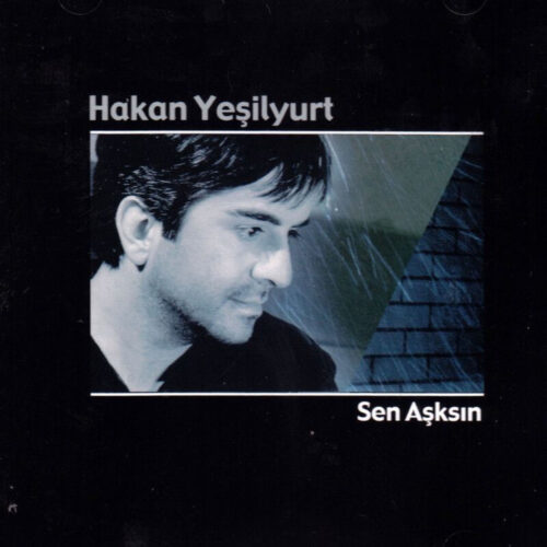 Hakan Yeşilyurt - Sen Aşksın (2007) Full Albüm İndir Hakan Yeşilyurt - Sen Aşksın (2007) Full Albüm İndir