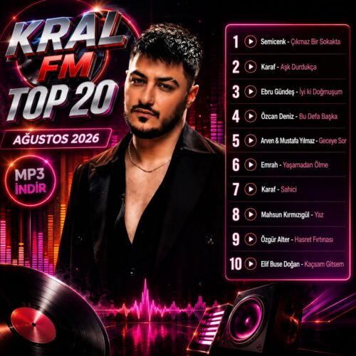Çeşitli Sanatçılar Yeni Kral FM Top 20 (Ağustos 2026) Full Albüm İndir Çeşitli Sanatçılar Yeni Kral FM Top 20 (Ağustos 2026) Full Albüm İndir