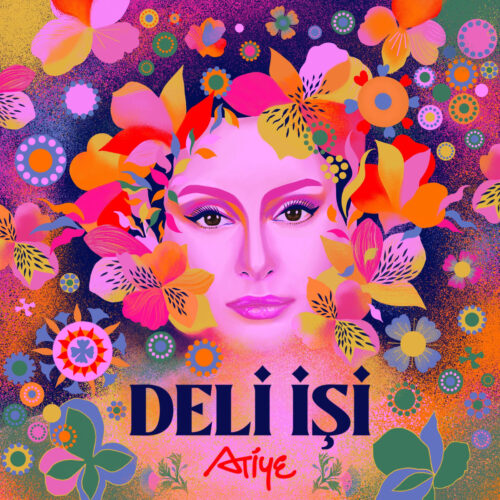 Atiye - Deli İşi (2022) Full Albüm İndir