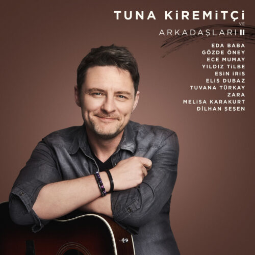 Tuna Kiremitçi Yeni Tuna Kiremitçi ve Arkadaşları, Vol. 2 Full Albüm İndir