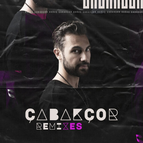 Doğuş Çabakçor Yeni Çabakçor (Remixes) Full Albüm İndir Doğuş Çabakçor Yeni Çabakçor (Remixes) Full Albüm İndir