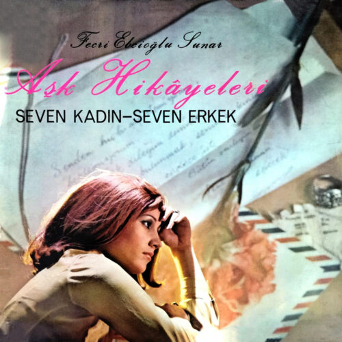 Çeşitli Sanatçılar Yeni Fecri Ebcioğlu Sunar: Aşk Hikayeleri (Seven Kadın Seven Erkek) Full Albüm İndir Çeşitli Sanatçılar Yeni Fecri Ebcioğlu Sunar: Aşk Hikayeleri (Seven Kadın Seven Erkek) Full Albüm İndir