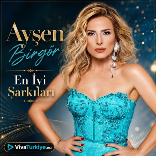 Ayşen Birgör Yeni En İyi Şarkıları Full Albüm İndir Ayşen Birgör Yeni En İyi Şarkıları Full Albüm İndir