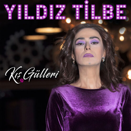 Yıldız Tilbe Yeni Kış Gülleri Full Albüm İndir Yıldız Tilbe Yeni Kış Gülleri Full Albüm İndir