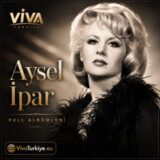Aysel İpar Diskografi – Tüm Albümleri (İNDİR)