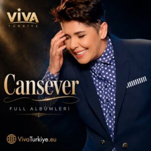 Cansever Diskografi – Tüm Albümleri (İNDİR)