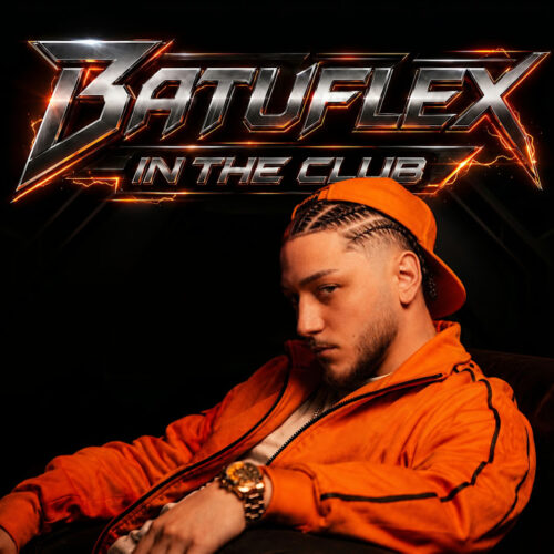 Batuflex Yeni IN THE CLUB Full Albüm İndir Batuflex Yeni IN THE CLUB Full Albüm İndir