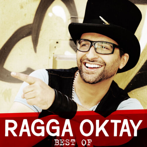 Ragga Oktay - Best of Ragga Oktay (2015) Full Albüm İndir Ragga Oktay - Best of Ragga Oktay (2015) Full Albüm İndir