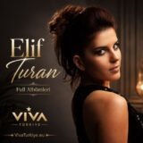 Elif Turan Diskografi – Tüm Albümleri (İNDİR)
