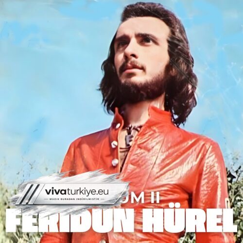 Çeşitli Sanatçılar Yeni Feridun Hürel II Full Albüm İndir Çeşitli Sanatçılar Yeni Feridun Hürel II Full Albüm İndir