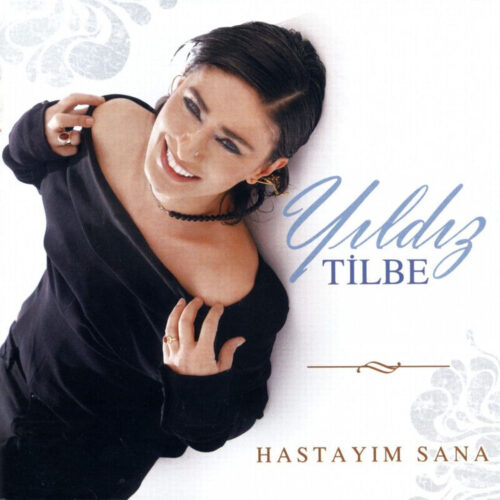 Yıldız Tilbe Yeni Hastayım Sana Full Albüm İndir Yıldız Tilbe Yeni Hastayım Sana Full Albüm İndir