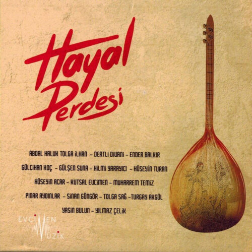Çeşitli Sanatçılar - Hayal Perdesi (2018) Full Albüm İndir Çeşitli Sanatçılar - Hayal Perdesi (2018) Full Albüm İndir