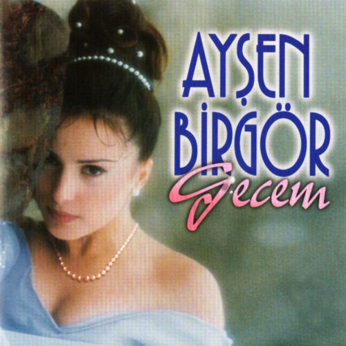 Ayşen Birgör Yeni Gecem Full Albüm İndir Ayşen Birgör Yeni Gecem Full Albüm İndir