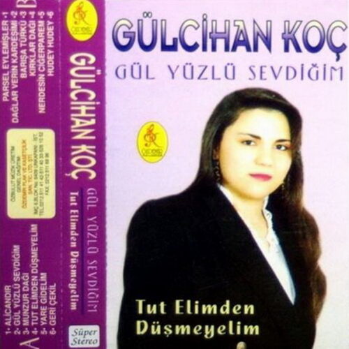 Gülcihan Koç - Gül Yüzlü Sevdiğim (1989) Full Albüm İndir Gülcihan Koç - Gül Yüzlü Sevdiğim (1989) Full Albüm İndir
