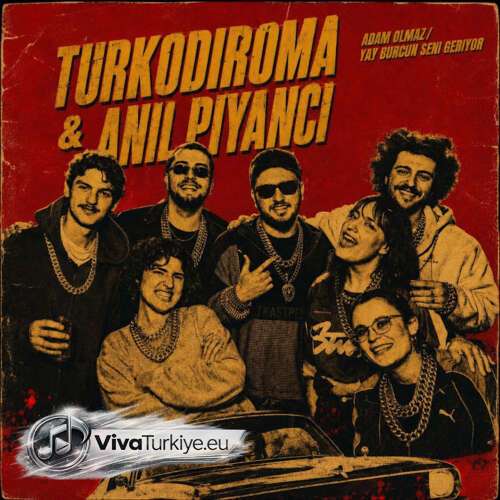 Anıl Piyancı, TurkodiRoma – Adam Olmaz X Yay Burcun Seni Geriyor (2026) Mp3 İndir Anıl Piyancı, TurkodiRoma – Adam Olmaz X Yay Burcun Seni Geriyor (2026) Mp3 İndir