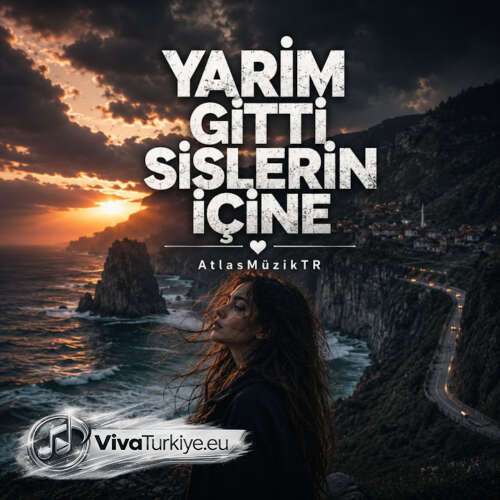 AtlasMüzikTR Yeni Yarim Gitti Sislerin İçine Şarkısını Mp3 İndir AtlasMüzikTR Yeni Yarim Gitti Sislerin İçine Şarkısını Mp3 İndir