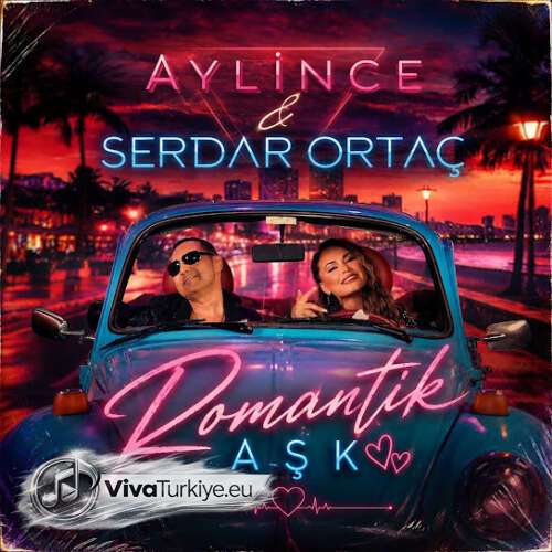 Aylince , Serdar Ortaç - Romantik Aşk (2026) mp3 İndir 1 aylince