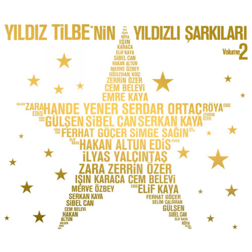 Çeşitli Sanatçılar Yeni Yıldız Tilbe'nin Yıldızlı Şarkıları, Vol. 2 Full Albüm İndir Çeşitli Sanatçılar Yeni Yıldız Tilbe'nin Yıldızlı Şarkıları, Vol. 2 Full Albüm İndir