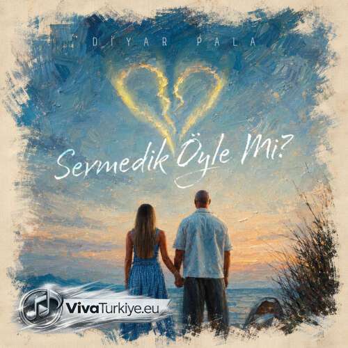 Diyar Pala – Sevmedik Öyle mi? (2026) Mp3 İndir Diyar Pala – Sevmedik Öyle mi? (2026) Mp3 İndir