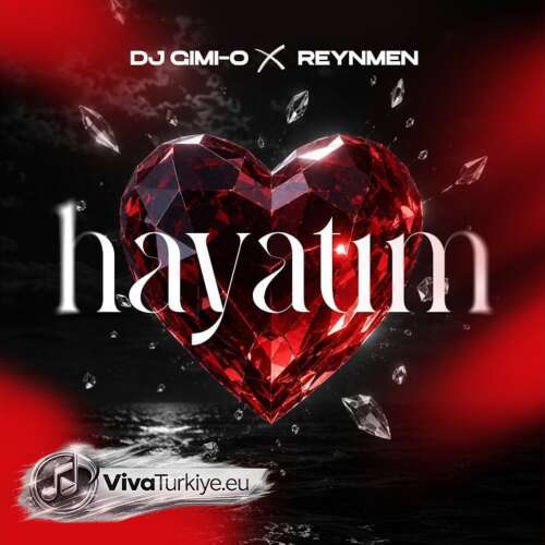 DJ Gimi-O , Reynmen – Hayatım (2026) Mp3 İndir DJ Gimi-O , Reynmen – Hayatım (2026) Mp3 İndir