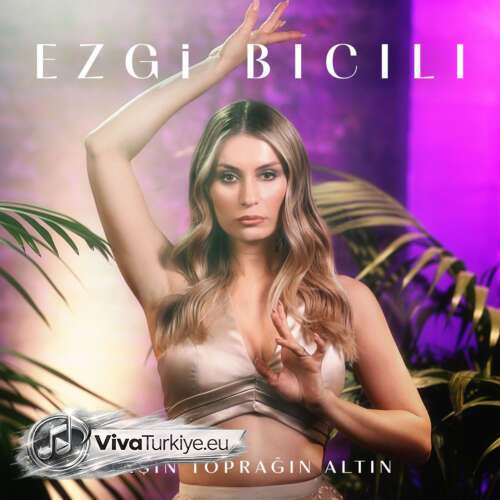 ezgi bicili tasin topragin altin