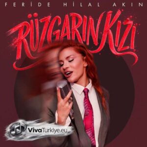 Feride Hilal Akın – Rüzgarın Kızı (2026) Mp3 İndir