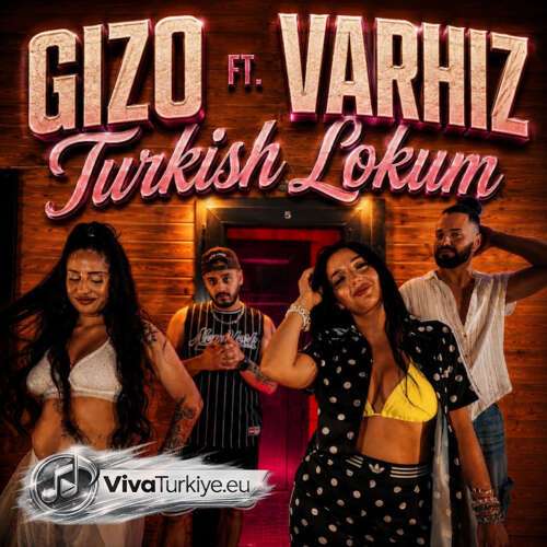 Gizo , Varhız – Turkish Lokum: (2026) Mp3 İndir Gizo , Varhız – Turkish Lokum: (2026) Mp3 İndir