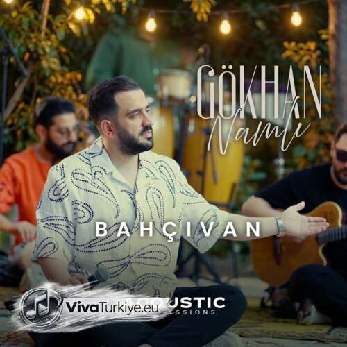 Gökhan Namlı Yeni Bahçıvan (Acoustic Live Sessions) Şarkısını Mp3 İndir Gökhan Namlı Yeni Bahçıvan (Acoustic Live Sessions) Şarkısını Mp3 İndir
