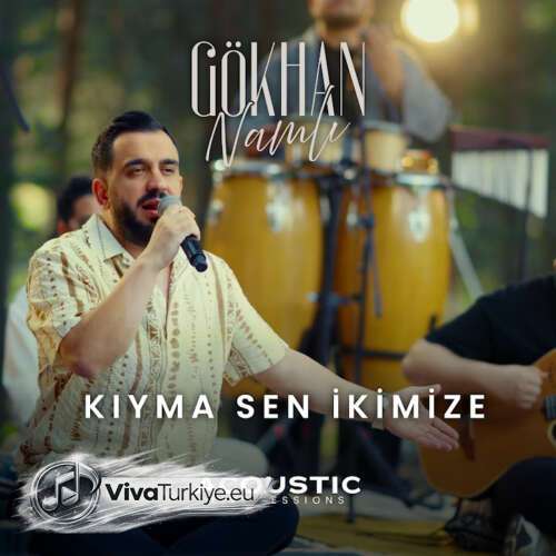 Gökhan Namlı – Kıyma Sen İkimize (Acoustic Live Sessions) (2026) Mp3 İndir 5 gokhan namli kiyma sen ikimize acoustic live sessions