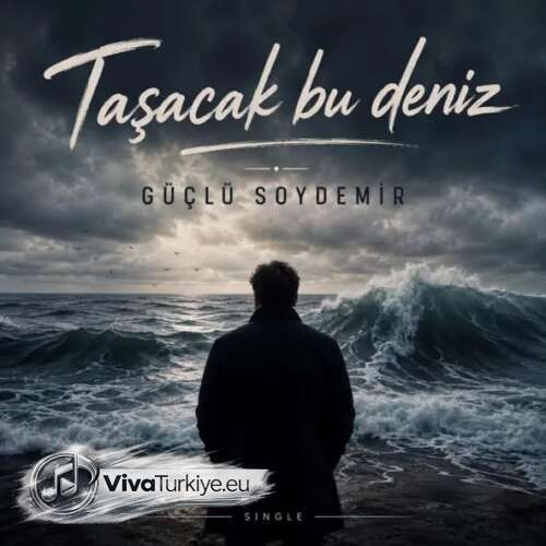 guclu soydemir tasacak bu deniz